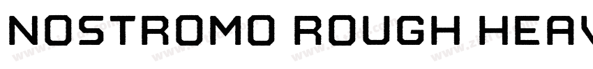 Nostromo Rough Heavy字体转换